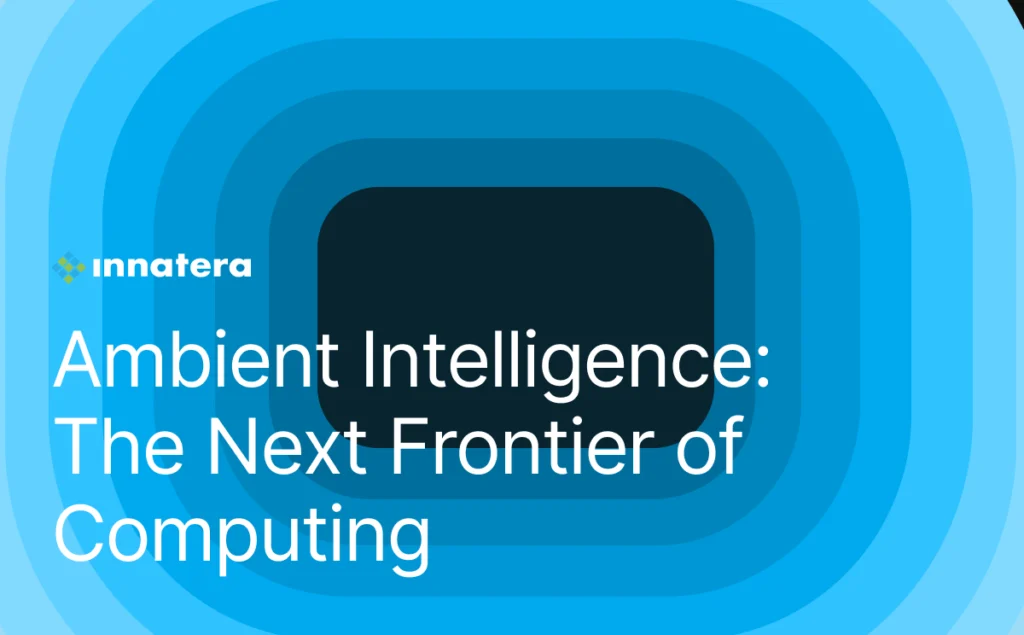 Ambient Intelligence: The Next Frontier of Computing